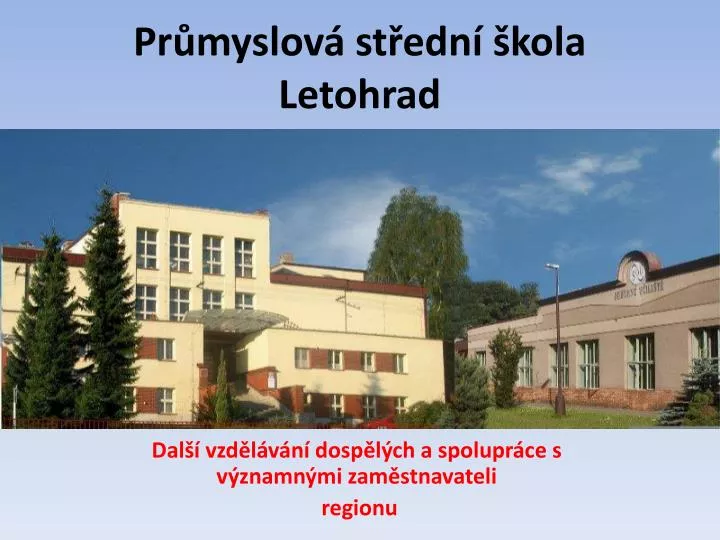 pr myslov st edn kola letohrad