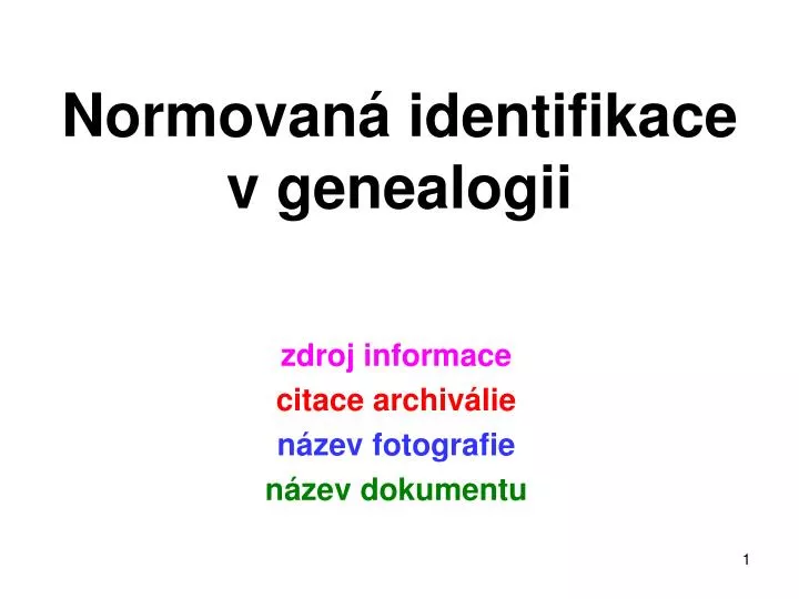 normovan identifikace v genealogii