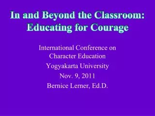 In and Beyond the Classroom: Educating for Courage