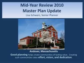 Mid-Year Review 2010 Master Plan Update Lisa Schwarz, Senior Planner