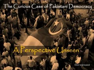 The Curious Case of Pakistani Democracy