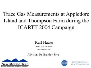 Trace Gas Measurements at Appledore Island and Thompson Farm during the ICARTT 2004 Campaign