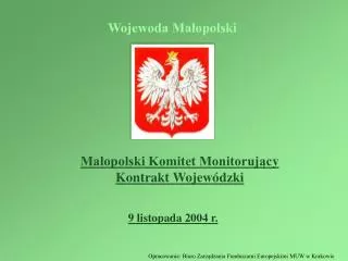 Małopolski Komitet Monitorując y Kontrakt Wojewódzki