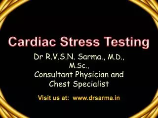 Dr R.V.S.N. Sarma., M.D., M.Sc., Consultant Physician and Chest Specialist