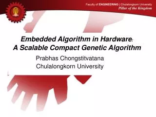 Embedded Algorithm in Hardware : A Scalable Compact Genetic Algorithm
