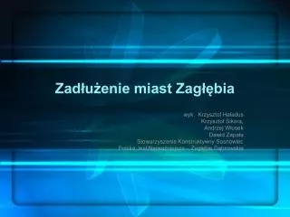 zad u enie miast zag bia