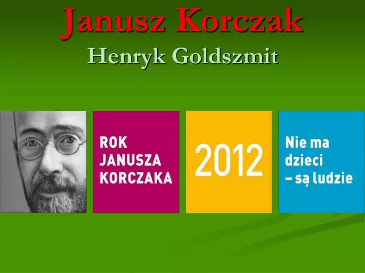 janusz korczak henryk goldszmit