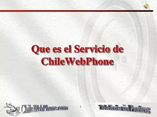 Que es el Servicio de ChileWebPhone