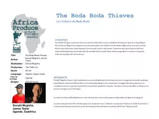 The Boda Boda Thieves Les Voleurs de Boda Boda