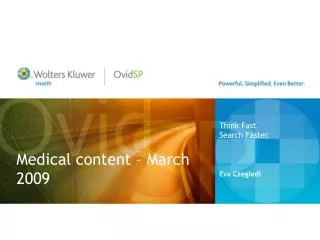 Medical content – March 2009