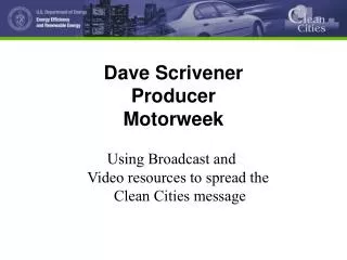Dave Scrivener Producer Motorweek
