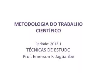 METODOLOGIA DO TRABALHO CIENTÍFICO