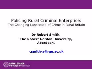 Policing Rural Criminal Enterprise: The Changing Landscape of Crime in Rural Britain