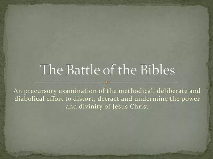 the battle of the bibles