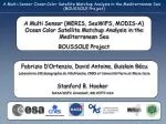 Multi-Sensor Ocean Color Satellite Matchup Analysis in the Mediterranean Sea: BOUSSOLE Project - slide 1