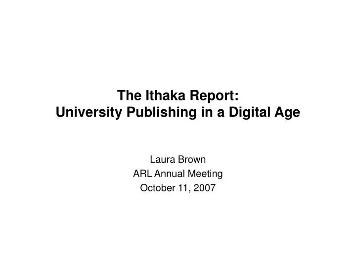 the ithaka report university publishing in a digital age