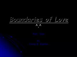 Boundaries of Love ^.^
