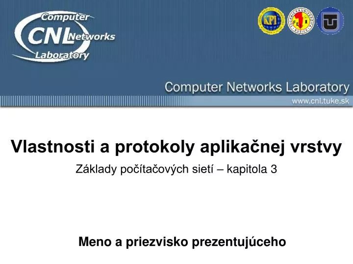 vlastnosti a protokoly aplika nej vrstvy