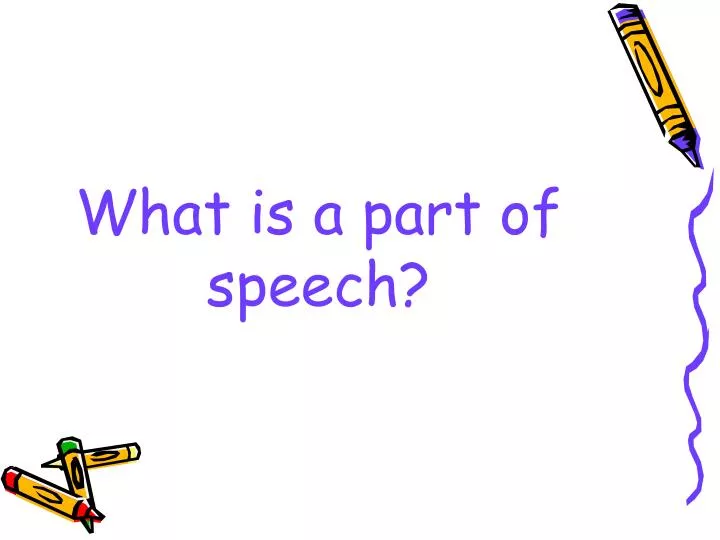 what is a part of speech