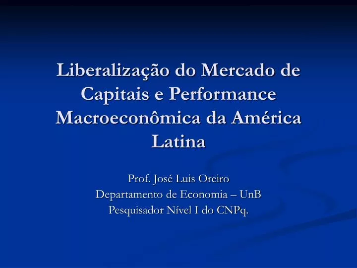 liberaliza o do mercado de capitais e performance macroecon mica da am rica latina