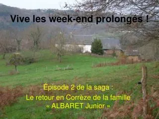 vive les week end prolong s