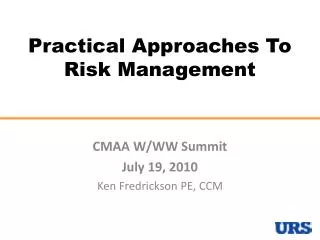 Practical Approaches To Risk Management