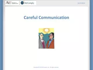 Careful Communication