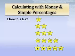 Calculating with Money &amp; Simple Percentages