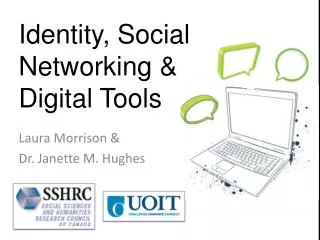 Identity, Social Networking &amp; Digital Tools
