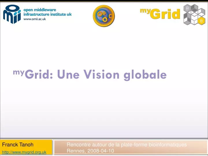 my grid une vision globale
