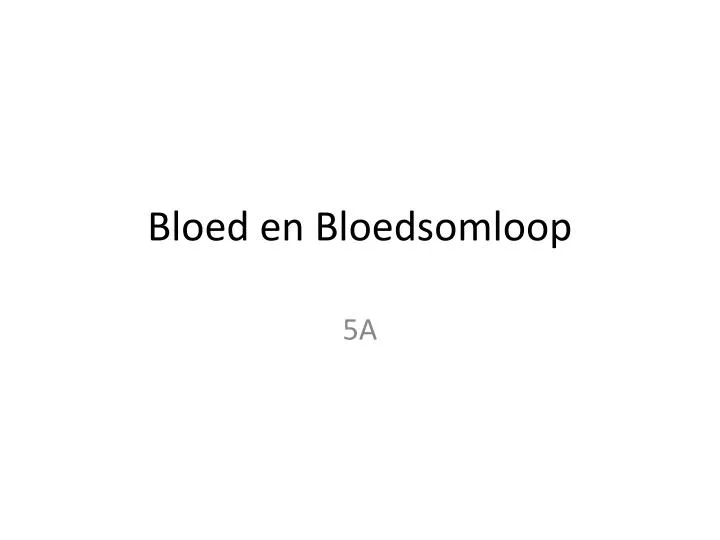 bloed en bloedsomloop