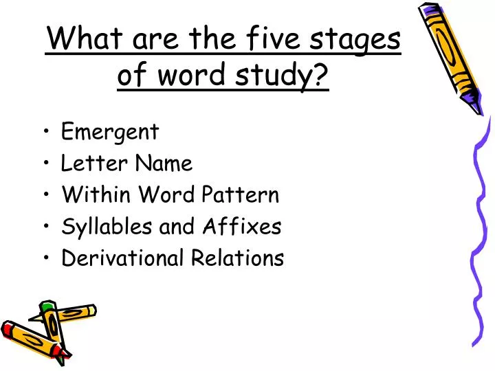 what are the five stages of word study
