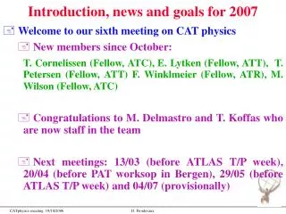 Introduction, news and goals for 2007