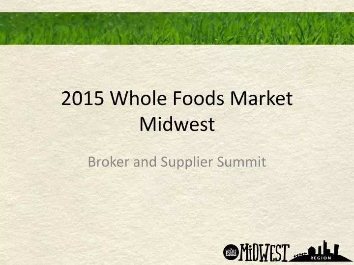 2015 whole foods market midwest