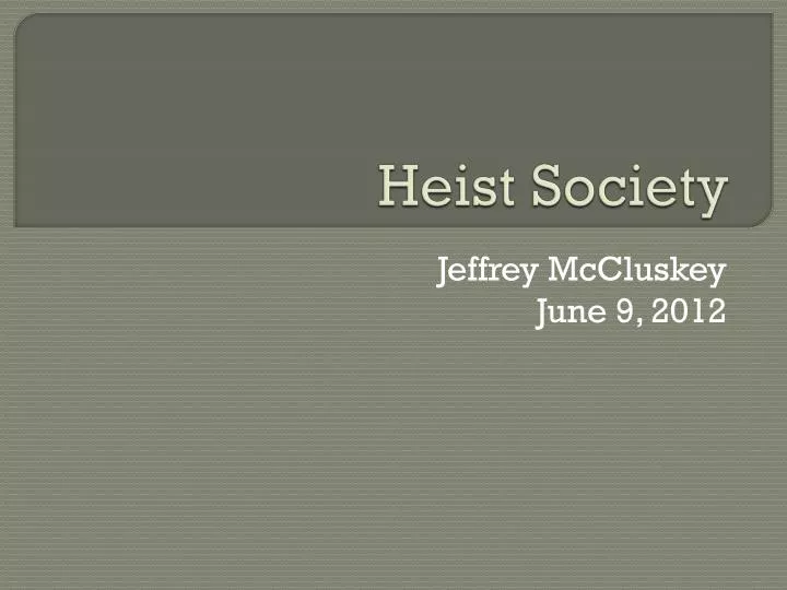 heist society