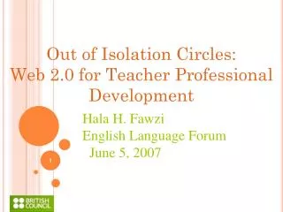 Out of Isolation Circles: Web 2.0 for Teacher Professional Development