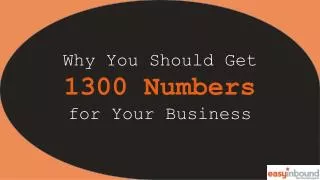 Why You Should Get 1300 Numbers for Your Business