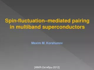 Spin-fluctuation–mediated pairing in multiband superconductors