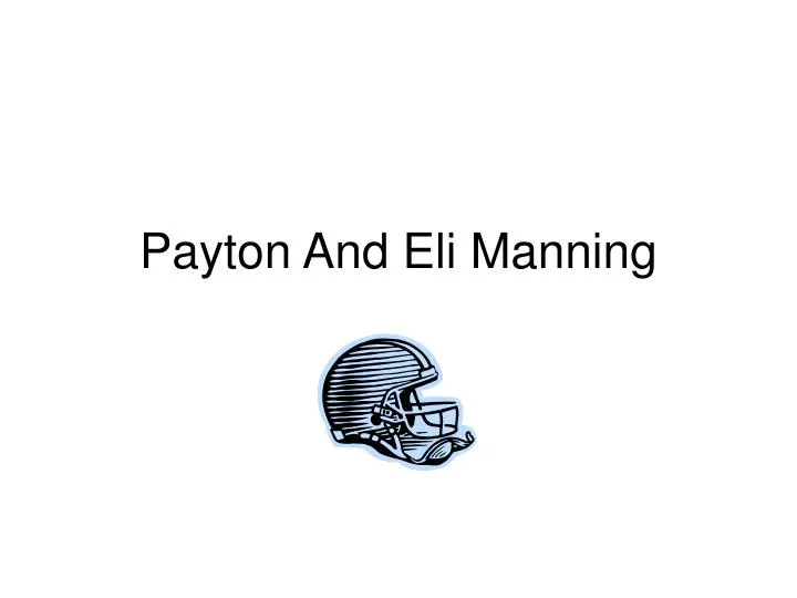 payton and eli manning