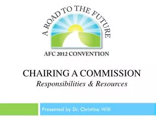 Chairing a Commission Responsibilities &amp; Resources