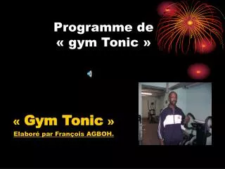 Programme de « gym Tonic »