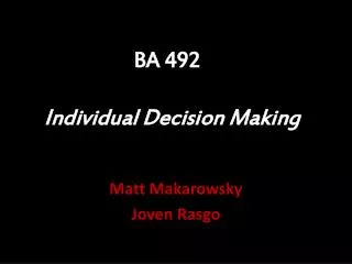 BA 492 Individual Decision Making