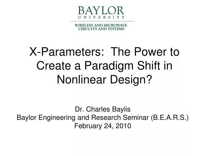 x parameters the power to create a paradigm shift in nonlinear design