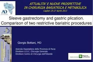 Sleeve gastrectomy and gastric plication. Comparison of two restrictive bariatric procedures