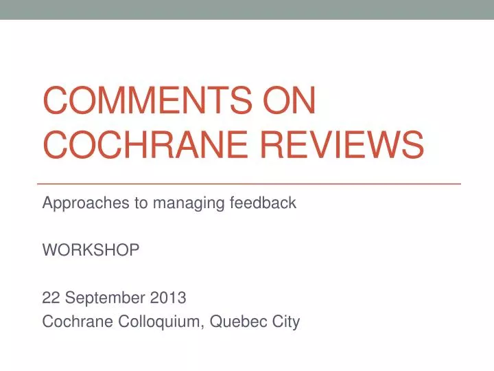 comments on cochrane reviews
