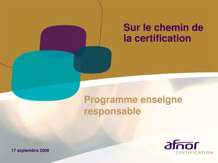 sur le chemin de la certification