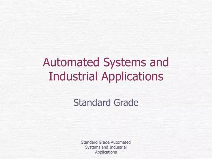 automated systems and industrial applications