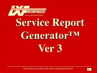 Service Report Generator™ Ver 3