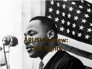 APUSH Review: Civil Rights