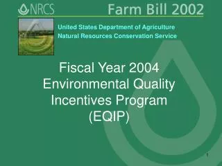 Fiscal Year 2004 Environmental Quality Incentives Program (EQIP)